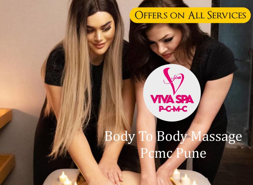Body To Body Massage in PCMC PUNE